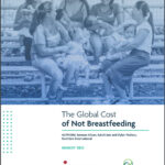 The Global Cost of Not Breastfeeding